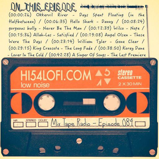 MIX TAPE RADIO | EPISODE 084