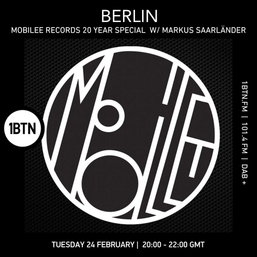 BERLIN - Mobilee Records 20 year Special w/ Markus Saarländer - 24.02.26