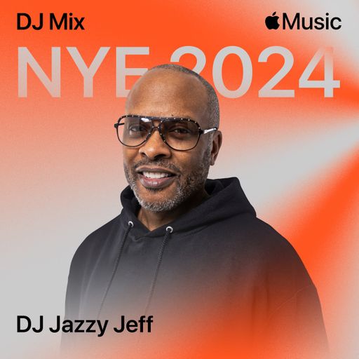 DJ Jazzy Jeff - NYE 2024 (2023)