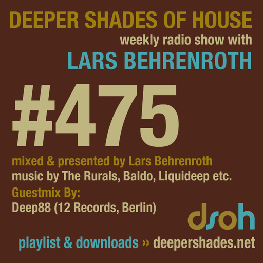 Deeper Shades Of House #475 w/ exclusive guest mix by Deep88