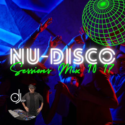 NU-Disco Sessions Mix 10 17