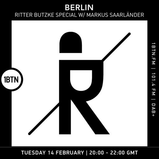 BERLIN - Ritter Butzke Special with Markus Saarländer - 14.02.2023