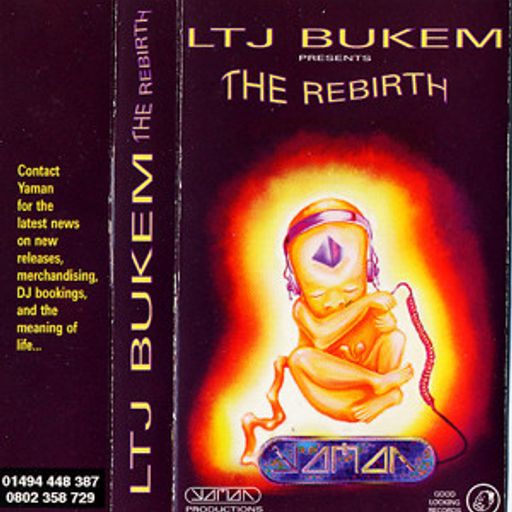 LTJ Bukem presents The Rebirth - Yaman Mix - 1996