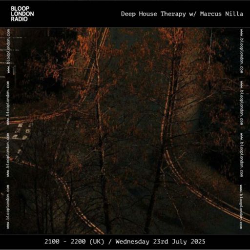 Deep House Therapy w/ Marcus Nilla - 23.07.25