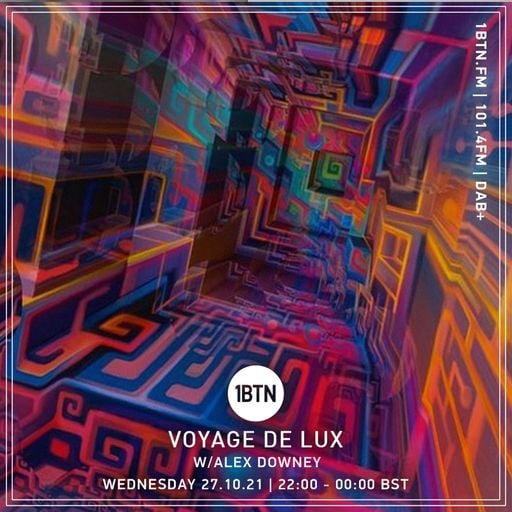 Voyage de Lux  with Alex Downey - 27.10.2021