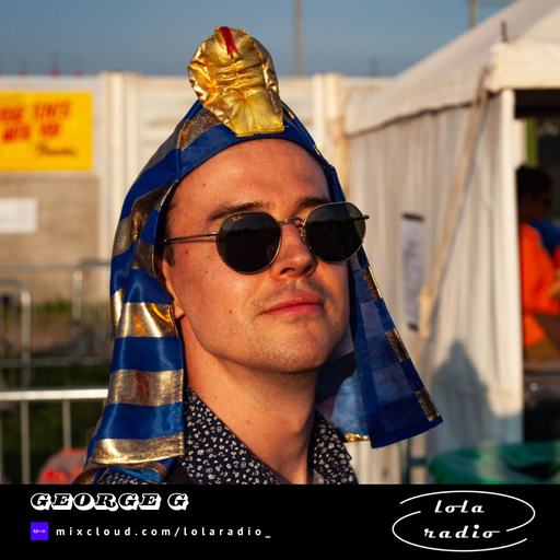 Lola Radio | George G 003 | 01.01.25