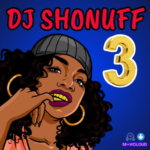 DJ SHONUFF SAVED MY LIFE #3 (RAP/R&B)