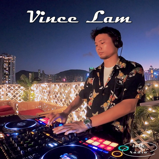 Lola Radio | FLR013 | Vince Lam | 04.09.22