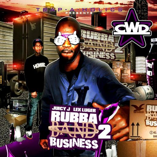 Juicy J - Rubbaband Business 2 (Mixed by CWD)