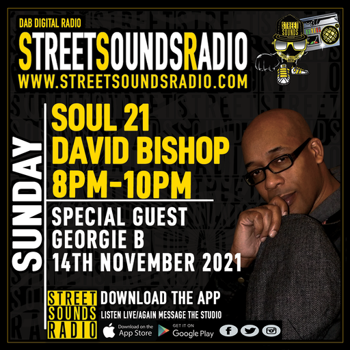 Soul 21 with David Bishop on Street Sounds Radio 2000-2200 14/11/2021