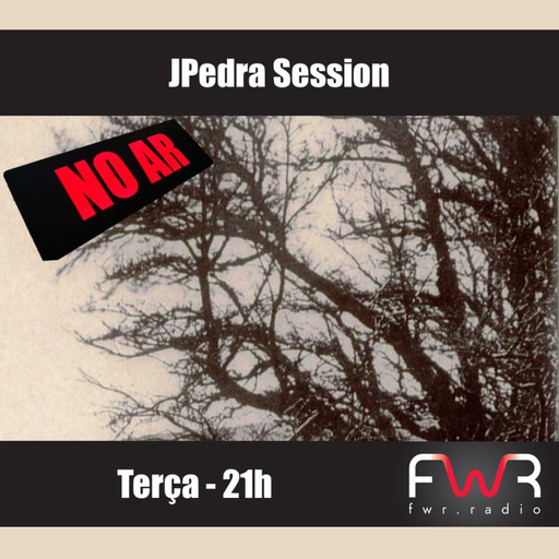 JPedra Session 224 - 20.5.2025