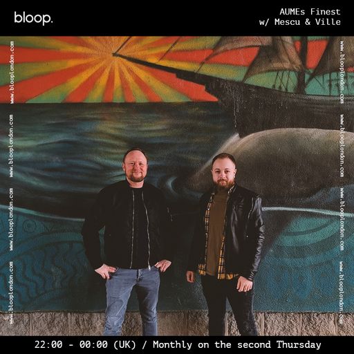 AUMEs Finest w/ Mescu b2b Ville - 14.04.22