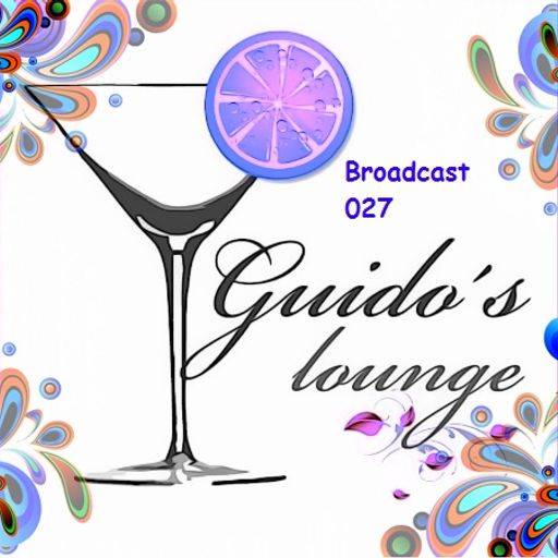 Guido's Lounge Cafe Broadcast#027 Chill Pills (20120907)