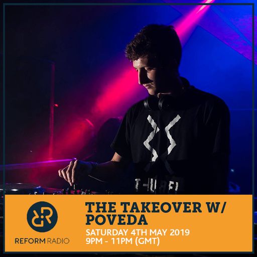 The Takeover w/ Poveda 4th May 2019