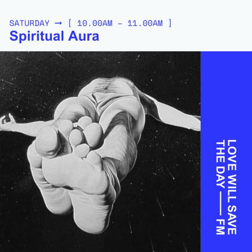 2024-07-13 Spiritual Aura | LWSTD-FM