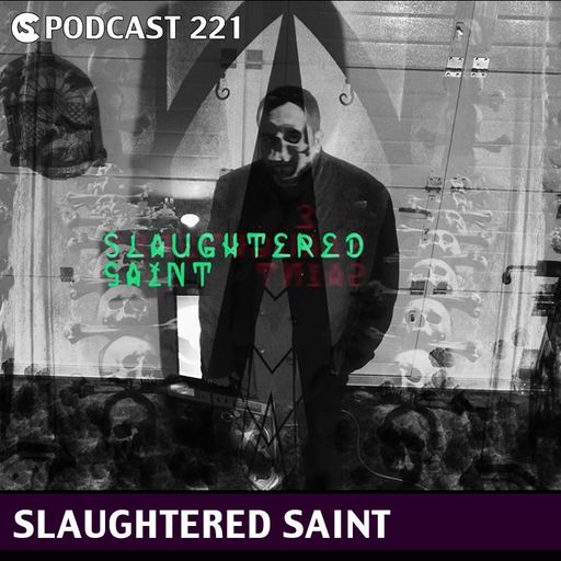 CS Podcast 221: Slaughtered Saint