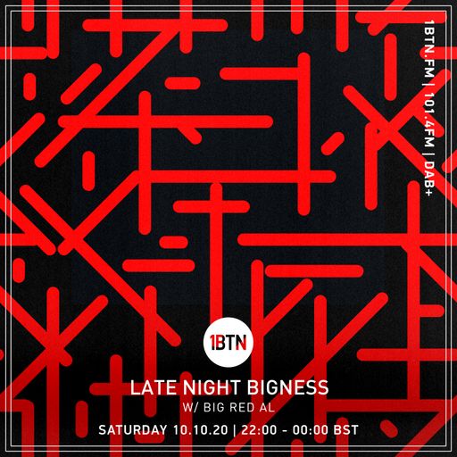 LATE NIGHT BIGNESS #32 with BIG RED AL - 10.10.2020
