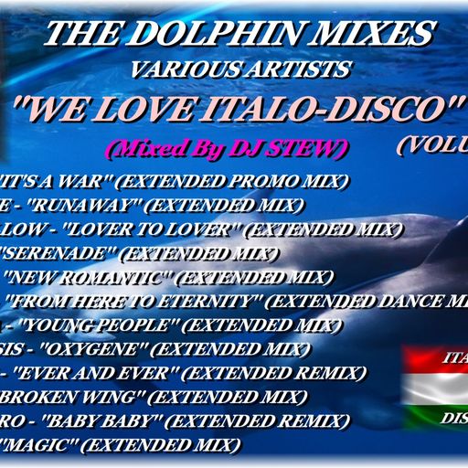 THE DOLPHIN MIXES - VARIOUS ARTISTS - ''WE LOVE ITALO-DISCO'' (VOLUME 23)