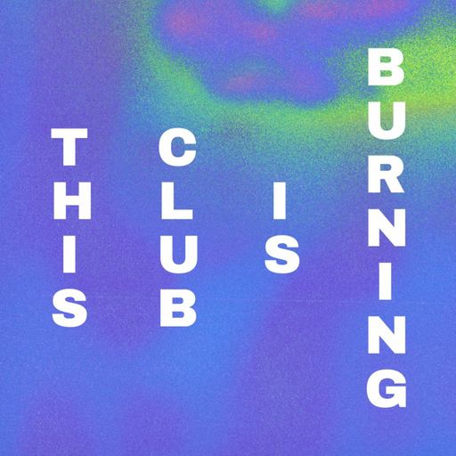 This Club Is Burning w .Vision 25-C - March 2024