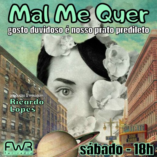 Mal Me Quer 113 - 20.7.2024