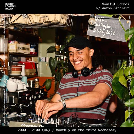 Soulful Sounds w/ Aaron Sinclair - 21.08.24