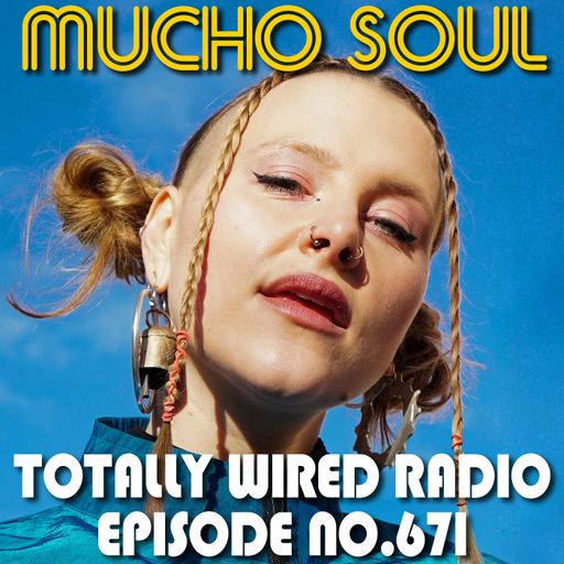 The Mucho Soul Show - Alan Kenny Arscott & Ket Shah ~ 10.08.22