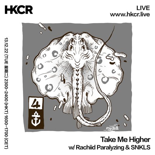 Take Me Higher w/ Rachiid Paralyzing & SNKLS - 13/12/2022