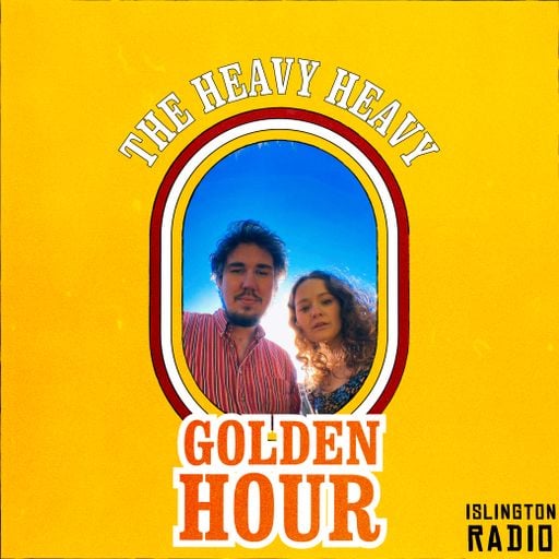 The Heavy Heavy Golden Hour (17/10/2021)