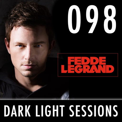 Fedde Le Grand - Dark Light Sessions 098