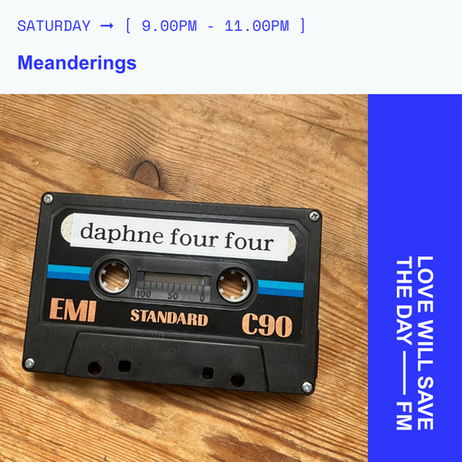 2025-08-02 Meanderings - daphne four four