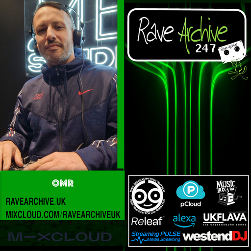 OMR - Rave Archive 247 - 26.06.25