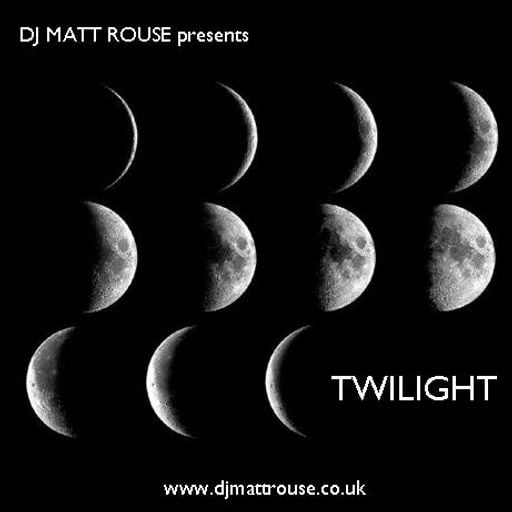 DJ Matt Rouse || Twilight