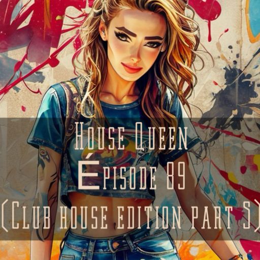 House Queen -Episode 89 (Club house edition part 5 )