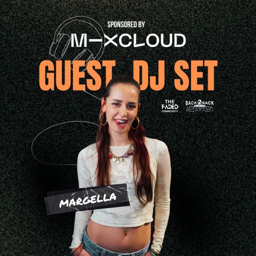 Back2Back Battle Podcast - [Official DJ Set] with Margella