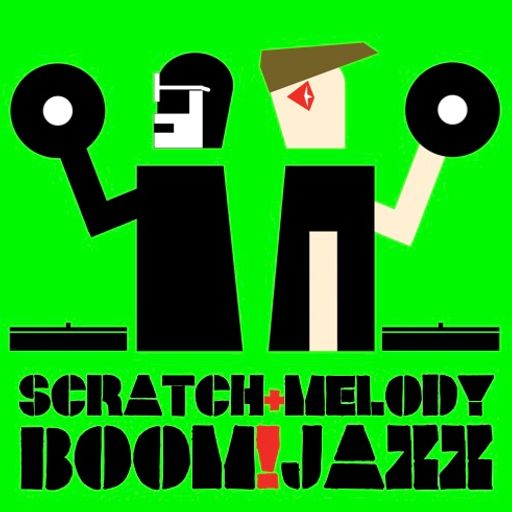 SCRATCH & MELODY - BOOM!JAZZ #02