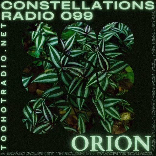 Constellations Radio 099