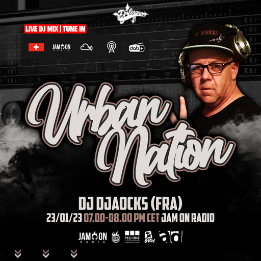 Urban Nation Mixshow | 23.01.2023 | Dj Djaocks (FRA)
