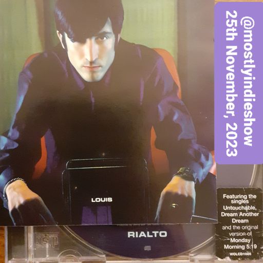 Mostlyindieshow 20231125 - Rialto interview