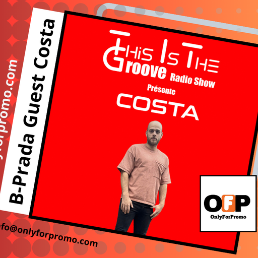B-Prada This Is The Groove Guest Costa