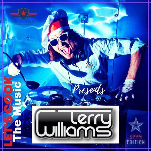 LETS COOK THE MUSIC PRESENTS [TERRY WILLIAMS COLLAB SPYMBOYS]
