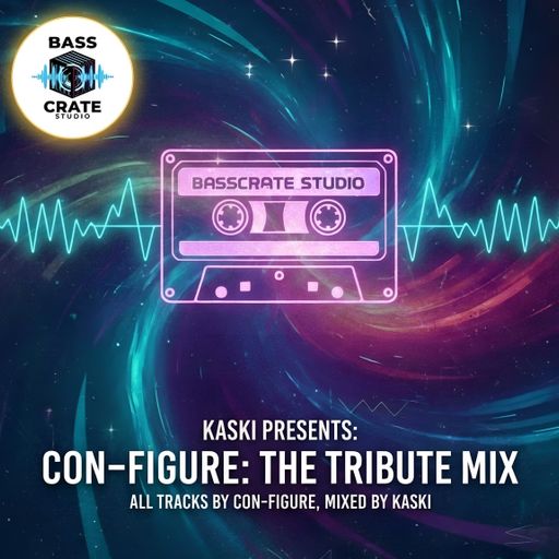 BASS CRATE PRESENTS - CON-FIGURE TRIBUTE MIX MIXED BY KASKI 19/3/26