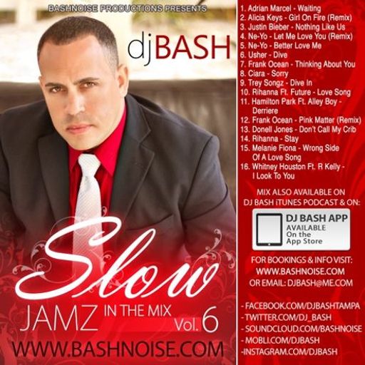 DJ Bash - Slow Jamz In The Mix 6