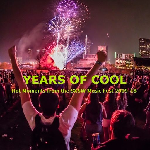 Years of Cool - SXSW