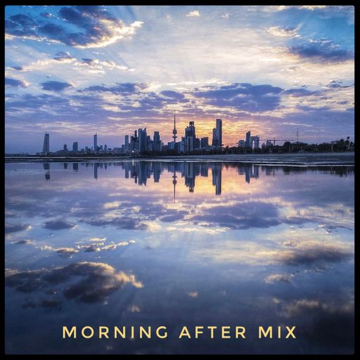 Morning after mix June19