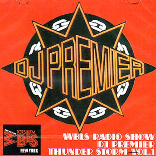 DJ Premier - Thunderstorm Vol. 1 (WBLS) - 1994.03.04