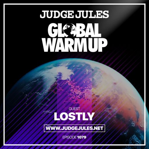 JUDGE JULES PRESENTS THE GLOBAL WARM UP EPISODE 1079