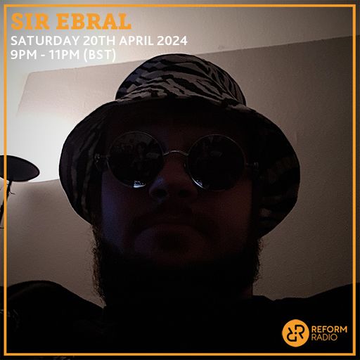 Sir Ebral 20th April 2024