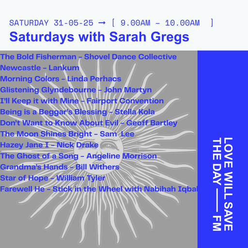 2025-05-31 Saturdays w Sarah Gregs | LWSTD-FM