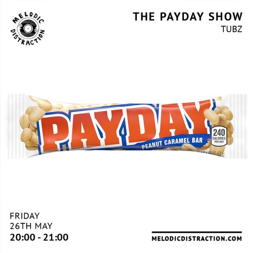 The Payday Show with Tubz (May '23)