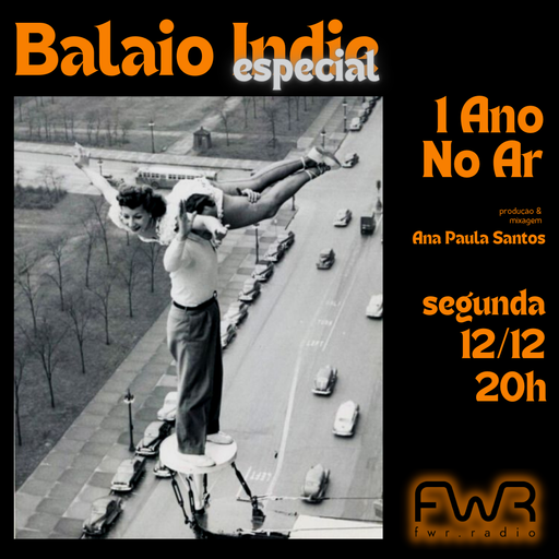 Balaio Indie 053 - 1 Ano no Ar - 12.12.2022